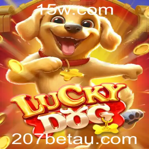 Desvendando LuckyDog: Um Guia Completo com 207bet